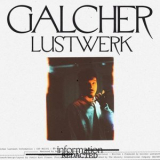 Galcher Lustwerk - Information '2021