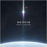 Gryffin - Gravity '2020