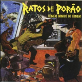 Ratos De Porao - Homem Inimigo Do Homem '2006