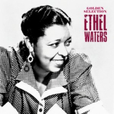 Ethel Waters - Golden Selection '2019