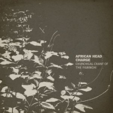 African Head Charge - Churchical Chant of the Iyabinghi '2020