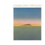 Robert Fripp & Brian Eno - Evening Star '2019