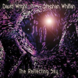 David Wright & Stephan Whitlan - The Reflecting Sky '2020