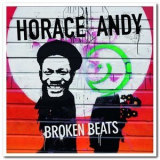 Horace Andy - Broken Beats 1 & 2 '2013