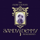 Sandy Denny - The Music Weaver '2008