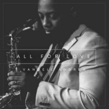 Vandell Andrew - All for Love '2016