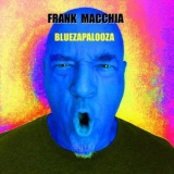 Frank Macchia - Bluezapalooza '2021