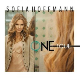 Sofia Hoffmann - One Soul '2019