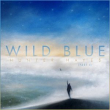 Hunter Hayes - Wild Blue, Part I '2019