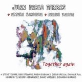 Juan Pablo Torres - Together Again '2018