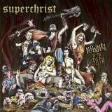 Superchrist - Defenders Of The Filth '2009