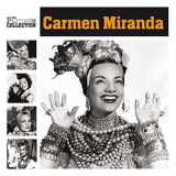 Carmen Miranda - The Platinum Collection '2011