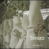 Strezo - This Balance '2006