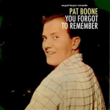 Pat Boone - You Forgot to Remember '2021