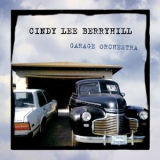 Cindy Lee Berryhill - Garage Orchestra '2019