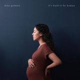 Kina Grannis - Its Hard To Be Human '2021