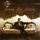 Jerry Lee Lewis - Young Blood '1995