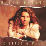 Mitch Malloy - Ceilings And Walls '1994