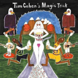 Tim Cohen's Magic Trick - Tim Cohen's Magic Trick '2011