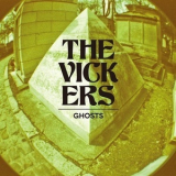 The Vickers - Ghosts '2014