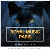 Royal music Paris - Blacklight Mix '2018