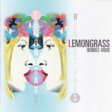 Lemongrass - Rendez-Vous '2007