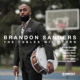 Brandon Sanders - The Tables Will Turn '2024