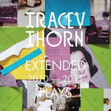 Tracey Thorn - Extended Plays 2010-2011 '2011