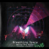 Breathing Space - Below the Radar Live '2011