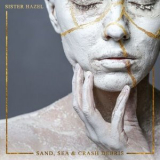 Sister Hazel - Sand, Sea & Crash Debris '2024