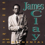 James Clay - Cookin At The Continental '2004