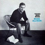 Mose Allison - Young Man Mose '1958