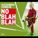 Alexandra Lehmler - No Blah Blah '2012