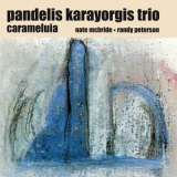 Pandelis Karayorgis Trio - Carameluia '2007