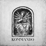 Kommando - Wage Of Wrath '2024