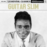 Guitar Slim - Essential Classics, Vol. 452: Guitar Slim '2024