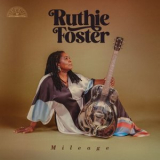 Ruthie Foster - Mileage '2024