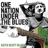 Keith Scott Blues - One Nation Under the Blues '2023