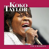 Koko Taylor - Im A Woman (Live (Remastered)) '2022