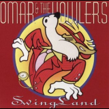 Omar & The Howlers - Swingland '1998