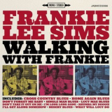 Frankie Lee Sims - Walking with Frankie '2016