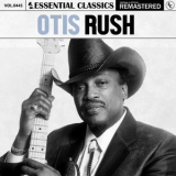 Otis Rush - Essential Classics, Vol. 445: Otis Rush '2024