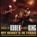 Smokin Joe Kubek - My Heart's In Texas '2006