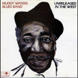 Muddy Waters Blues Band - Unreleased In The West '1989