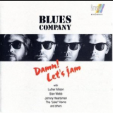 Blues Company - Damn Lets Jam '1991