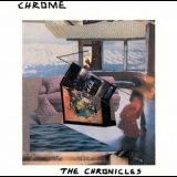 Chrome - The Chronicles I & II '1989