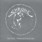 Chrome - Retro Transmission '1997