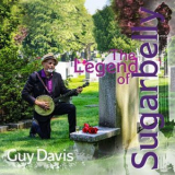 Guy Davis - The Legend Of Sugarbelly '2024