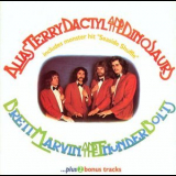 Brett Marvin & The Thunderbolts - Alias Terry Dactyl & The Dinosaurs ...Plus '1972