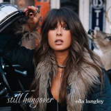 Ella Langley - still hungover '2024
